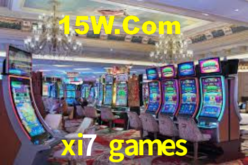 xi7 games: Seu Cassino Premiado com Pagamentos Rápidos